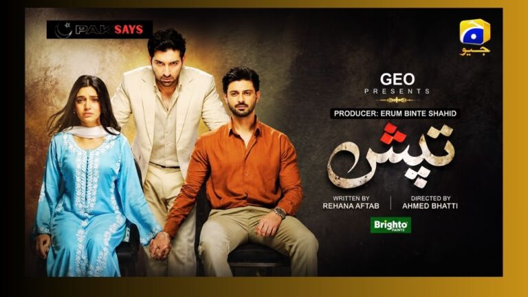 Tapish Drama Cast, Release Date, Timing & Story