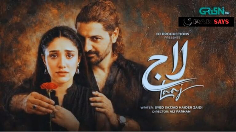 Laaj Drama Cast, Release Date, Timing & Story